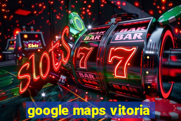 google maps vitoria